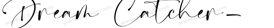 Dream Catcher字体转换